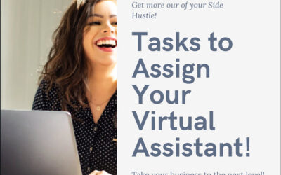 Tasks to Assign Your Virtual Assistant!